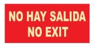 SEÑAL PVC 297X105 NO HAY SALIDA/NO EXIT (T710)