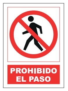 SENAL PVC 297X210 PROHIBIDO EL PASO (R210)