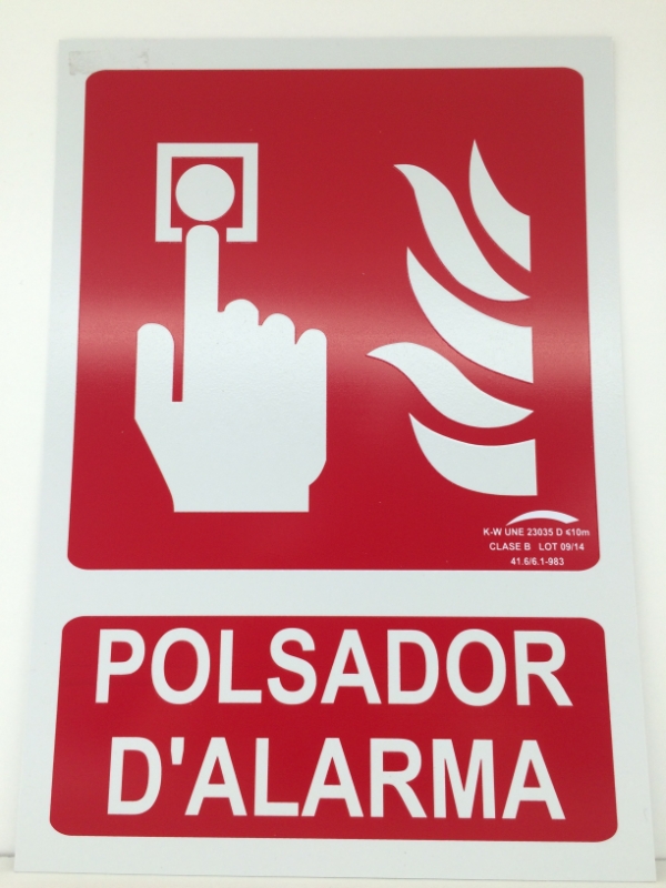 SENAL PVC 297X210 POLSADOR D´ALARMA (C533)